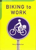 Chelsea Green Guides Biking To Work